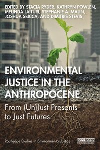 bokomslag Environmental Justice in the Anthropocene