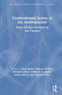 bokomslag Environmental Justice in the Anthropocene