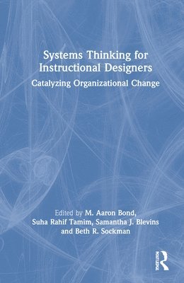 bokomslag Systems Thinking for Instructional Designers