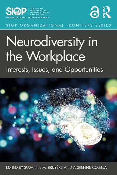 Susanne M. Bruyère, Adrienne Colella - Neurodiversity in the Workplace, Häftad