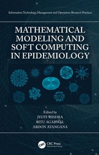 bokomslag Mathematical Modeling and Soft Computing in Epidemiology