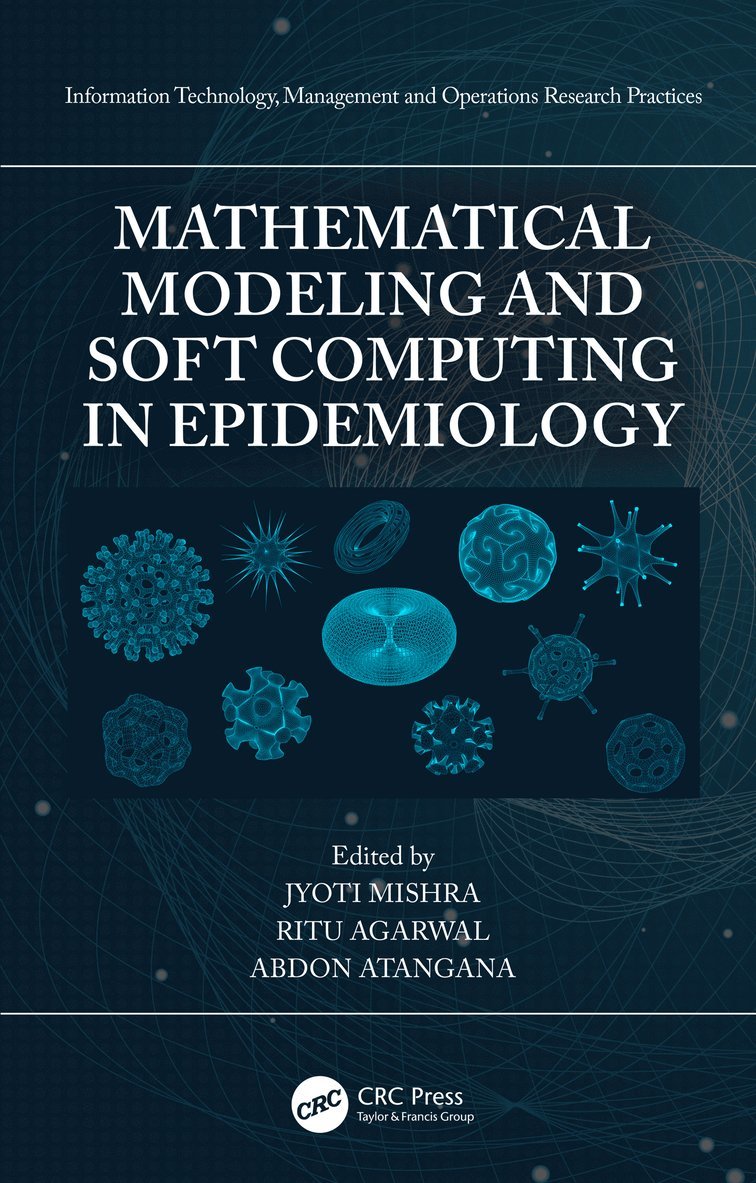 Mathematical Modeling and Soft Computing in Epidemiology 1