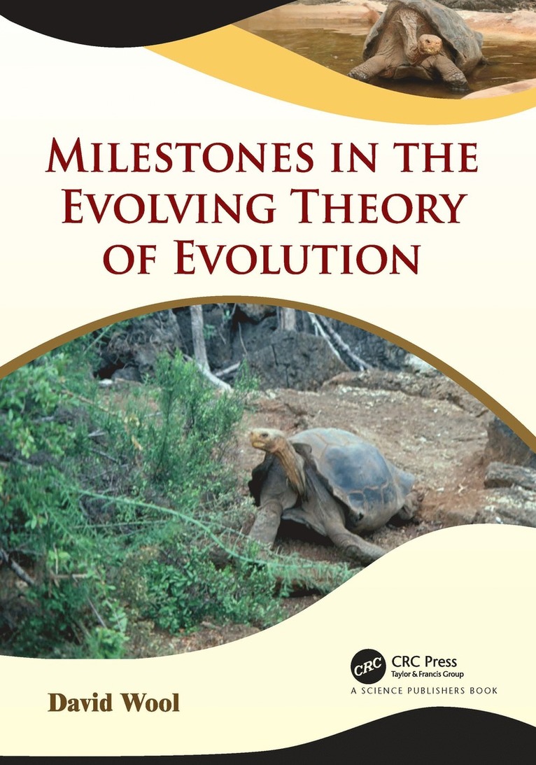 Milestones in the Evolving Theory of Evolution 1