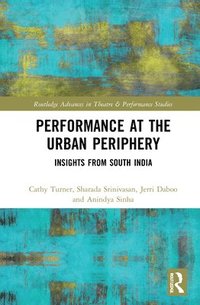 bokomslag Performance at the Urban Periphery