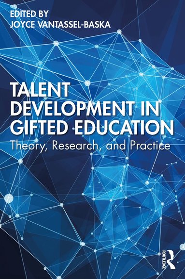 Joyce VanTassel-Baska - Talent Development in Gifted Education, Häftad