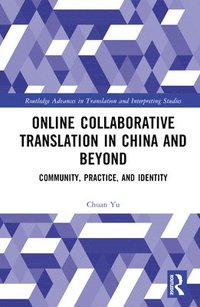 bokomslag Online Collaborative Translation in China and Beyond