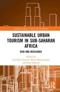 bokomslag Sustainable Urban Tourism in Sub-Saharan Africa