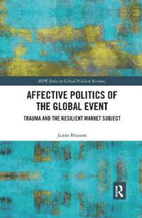 bokomslag Affective Politics of the Global Event