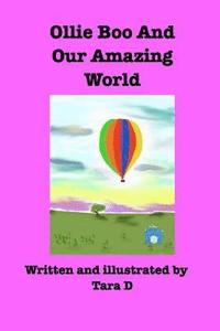 bokomslag Ollie Boo And Our Amazing World