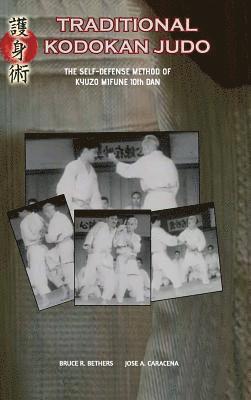 bokomslag Traditional Kodokan Judo. The self-Defense Method of Kyuzo Mifune
