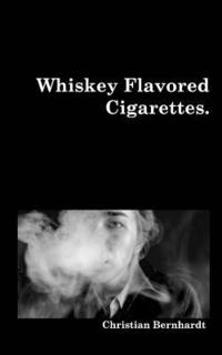bokomslag Whiskey Flavored Cigarettes