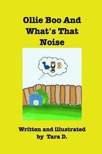 bokomslag Ollie Boo And What's That Noise