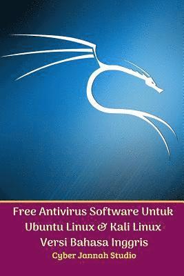 Free Antivirus Software Untuk Ubuntu Linux Dan Kali Linux Versi Bahasa Inggris 1