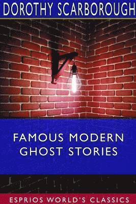 bokomslag Famous Modern Ghost Stories (Esprios Classics)