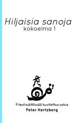 Hiljaisia sanoja 1
