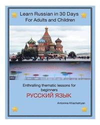 bokomslag Learn Russian in 30 Days for Adults and Children