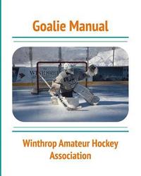 bokomslag Goalie Manual