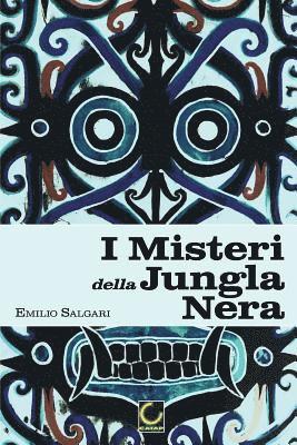 bokomslag I Misteri della Jungla Nera