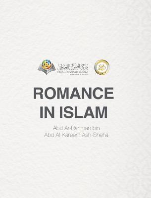 bokomslag Romance In Islam Hardcover Edition