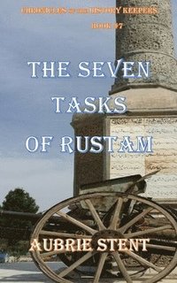 bokomslag The Seven Tasks Of Rustam