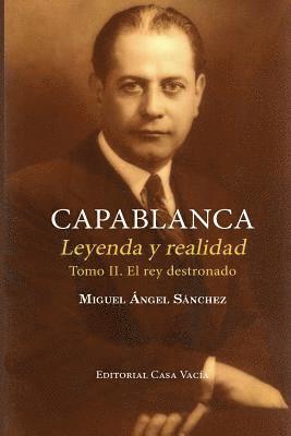 bokomslag Capablanca. Leyenda y realidad (Tomo II)