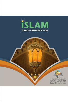 Islam A Short Introduction Softcover Edition 1