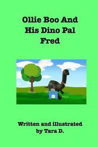 bokomslag Ollie Boo And His Dino Pal Fred