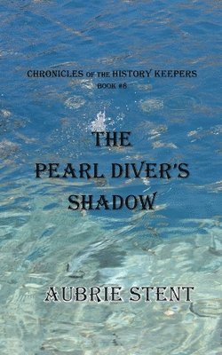 bokomslag The Pearl Diver's Shadow