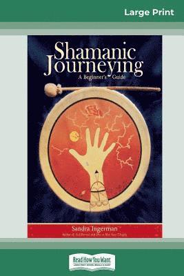 Shamanic Journeying 1