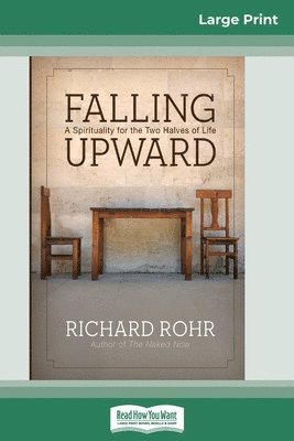Richard Rohr - Falling Upward, Häftad