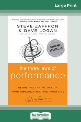 Steve Zaffron, Dave Logan - Three Laws of Performance, Häftad