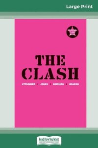 bokomslag The Clash (16pt Large Edition)