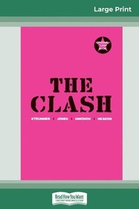 bokomslag The Clash (16pt Large Print Edition)
