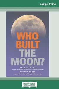 bokomslag Who Built The Moon? (16pt Large Print Edition)