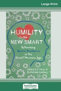 bokomslag Humility Is the New Smart