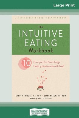 Evelyn Tribole - Intuitive Eating Workbook, Häftad