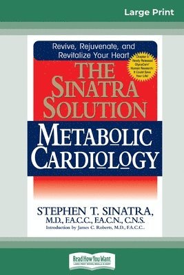Stephen T Sinatra - Sinatra Solution, Häftad
