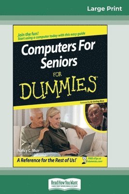 Computers for Seniors for Dummies(R) (16pt Large Print Edition) 1