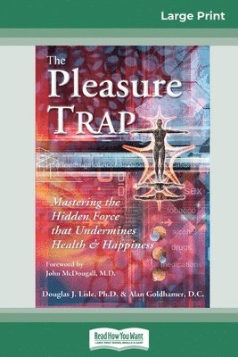 bokomslag The Pleasure Trap (16pt Large Print Edition)
