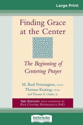 bokomslag Finding Grace at the Center
