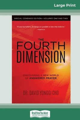 Cho, David Yonggi Cho, Dr. David Yonggi Cho - Fourth Dimension, Häftad