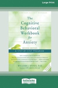 bokomslag The Cognitive Behavioral Workbook for Anxiety (Second Edition)