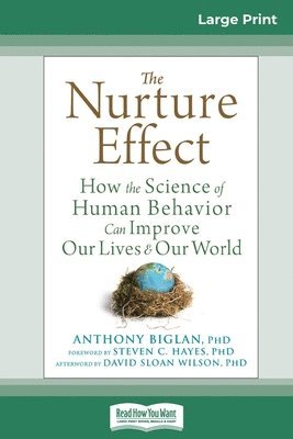 Anthony Biglan - Nurture Effect, Häftad