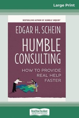 Edgar H Schein - Humble Consulting, Häftad