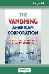 bokomslag The Vanishing American Corporation
