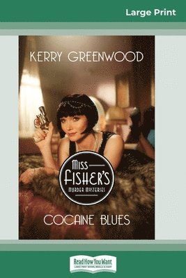 Kerry Greenwood - Cocaine Blues: A Phryne Fisher Mystery (16pt Large Print Edition), Häftad