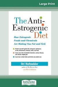 bokomslag The Anti-Estrogenic Diet