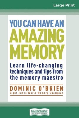 You Can Have an Amazing Memory (16pt Large Print Edition) 1