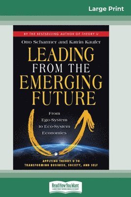 Leading from the Emerging Future 1