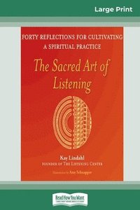 bokomslag The Sacred Art of Listening